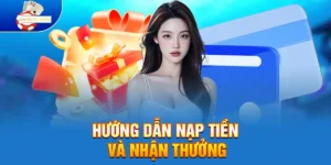 Hướng dẫn nạp tiền và nhận thưởng