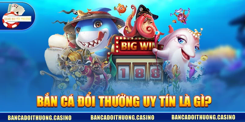 Review Bắn Cá Đổi Thưởng Uy Tín Chào Xuân 2026 – Tổng Hợp Đánh Giá Chuẩn Xác, An Toàn